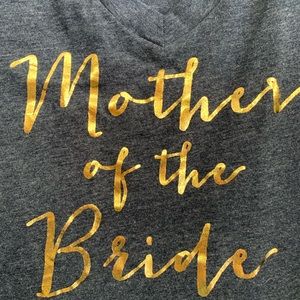 Mother of bride shirt